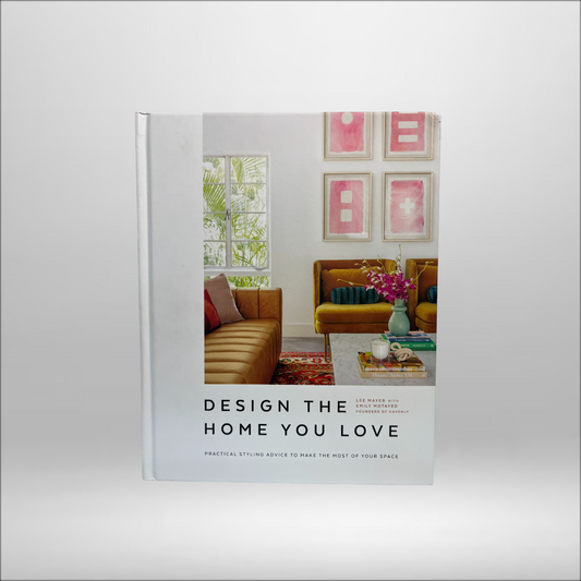 Design the Home you Love